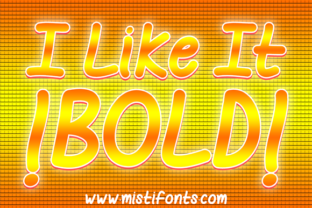 I Like It Bold Font
